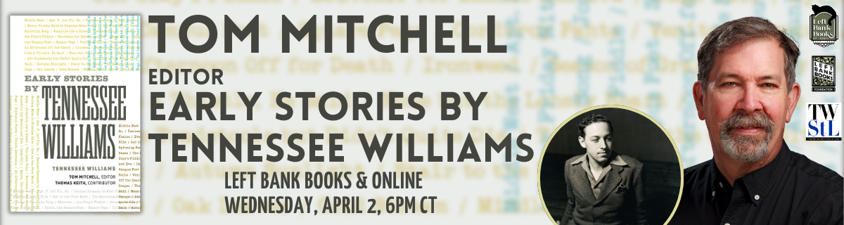 Celebrate the Release of Early Stories by Tennessee Williams with ...